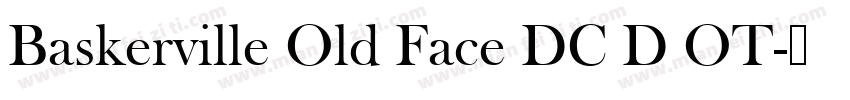 Baskerville Old Face DC D OT字体转换